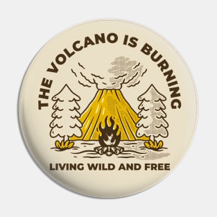 Burning volcano Pin