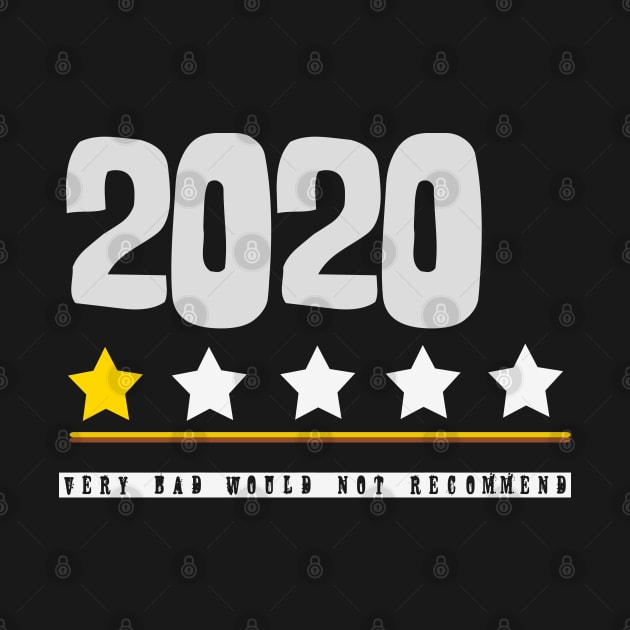 2020 Bad Year Shirt,Very Bad Would Not Recommend Shirt by jaml-12