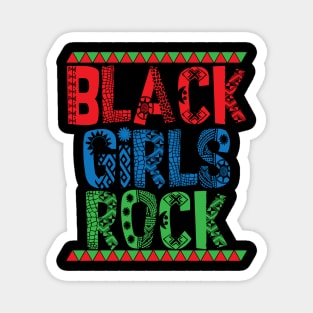 Black Girls Rock Black Girl Magic Black Pride Black History Melanin Pride Gift Magnet