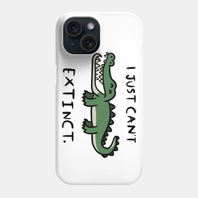 I Just Can’t Extinct Phone Case by FanArts