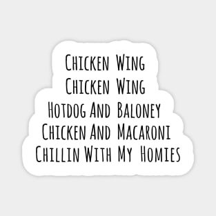 Chicken Wing Chicken Wing Hot Dog And Baloney Gift for Generation Z Magnet