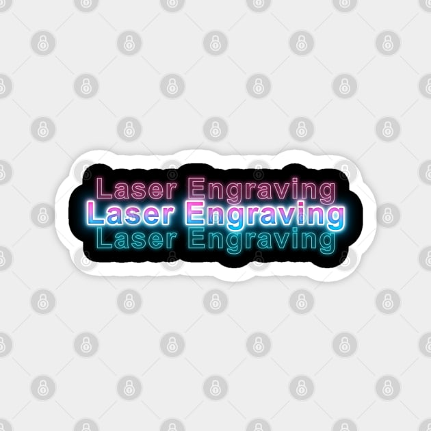 Laser Engraving Magnet by Sanzida Design