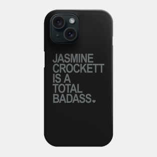 Jasmine Crockett is a total badass - subtle gray Phone Case