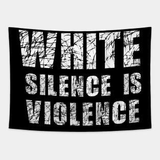 White Silence is Violence Tapestry