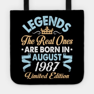 Legends The Real Ones Are Born In August 1977 Happy Birthday 43 Years Old Limited Edition Tote