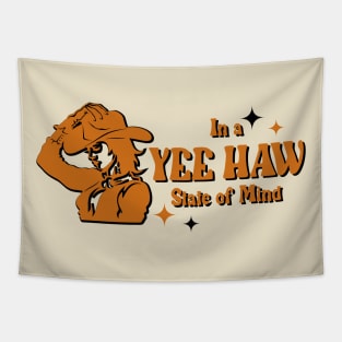 In a Yeehaw State of Mind Tapestry