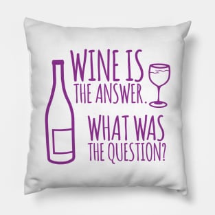 Wine is the Answer Pillow