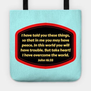 Bible Verse John 16:33 Tote