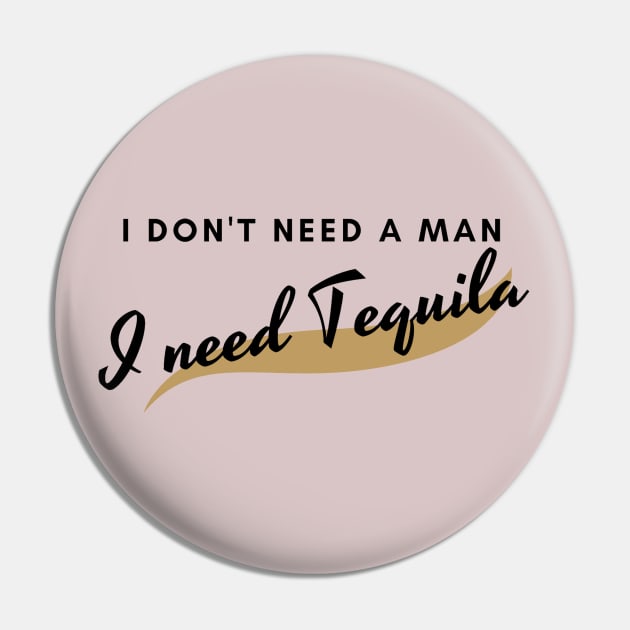 I need Tequila Pin by Pupky