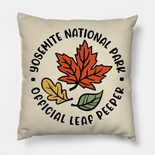 Yosemite National Official Park Leaf Peeper Fall Autumn Leafer Cute Funny Pillow