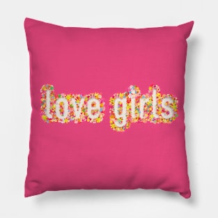 LOVE GIRLS FLOWERS Pillow