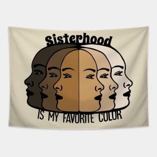 Sisterhood is My Favorite Color Tapestry