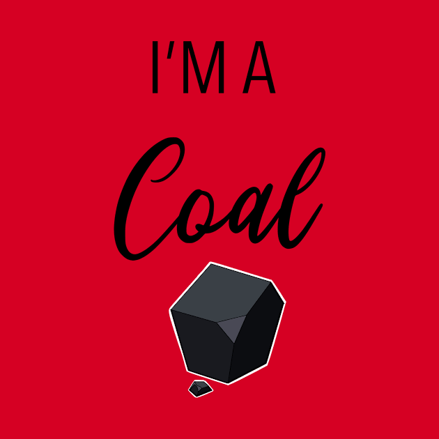 I'm a Coal by Hallmarkies Podcast Store
