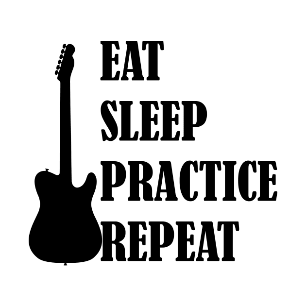 Eat Sleep Practice Repeat: Guitar by GeneticRambles