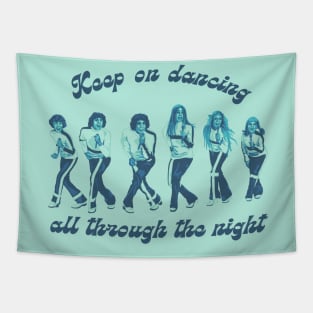 Keep On Dancing Tapestry