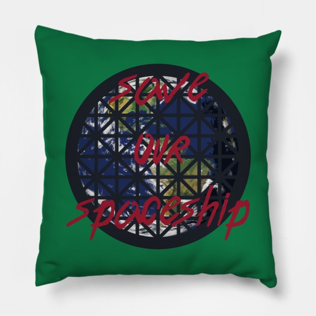Save Our Spaceship Earth! Pillow by FandomTrading