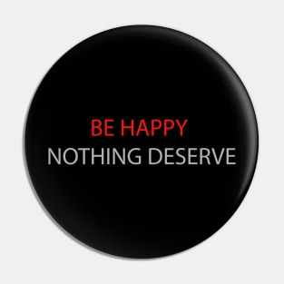 Be Happy In Red And Grey Color Pin