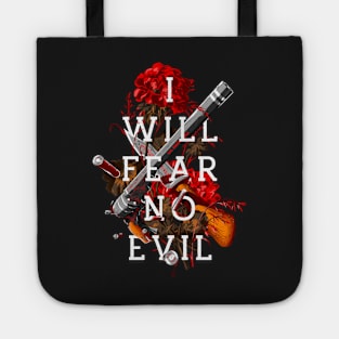 I Will Fear No Evil Tote