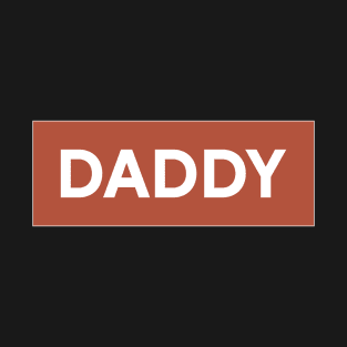 Daddy T-Shirt