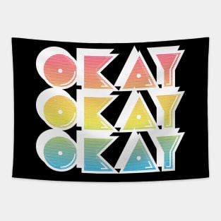 Okay Okay Okay / Typographic Retro Design Tapestry