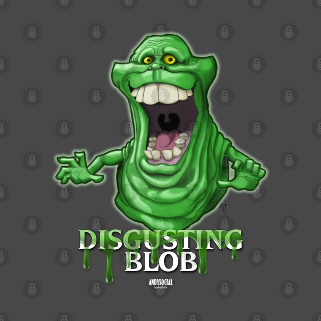 Disgusting Blob by AndysocialIndustries