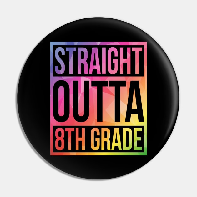 Colorful Straight Outta 8th Grade Graduation 2022 Class Of Of 2022 Pin by Art master