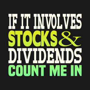 shares dividend T-Shirt