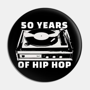 50 Years of Hip Hop vintage Turntable Pin