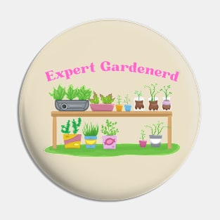 Gardening Garden Nerd Pin