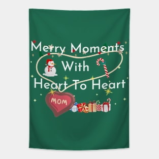 Merry moments with Mom, heart to heart Tapestry