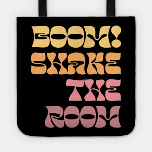 Boom! Shake The Room Tote