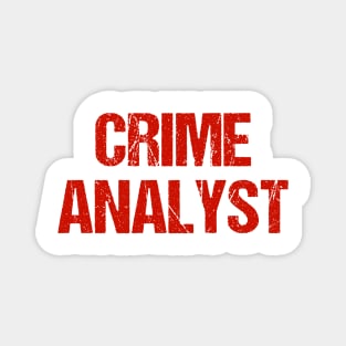 Crime Analyst Magnet