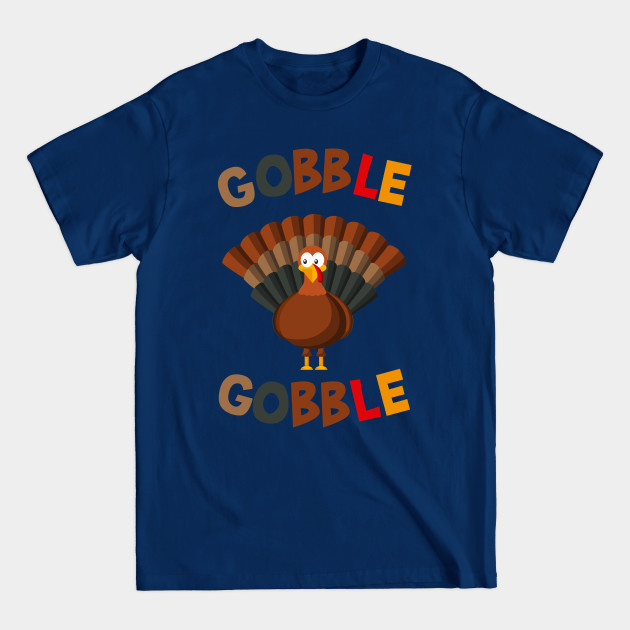 Discover thanksgiving gobble gobble gobble womens fall womens thanksgiving Autumn fall - Thanksgiving - T-Shirt
