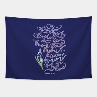 Remain in Love - John 15:9 Tapestry