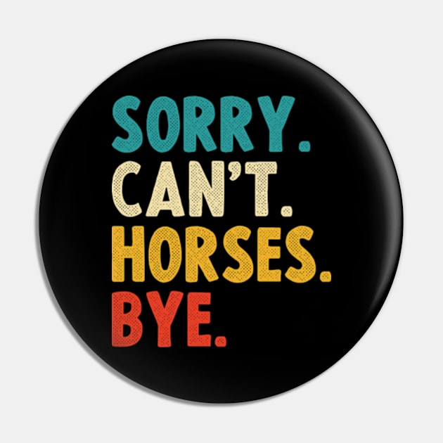 sorry cant horses bye Pin by Emma Creation