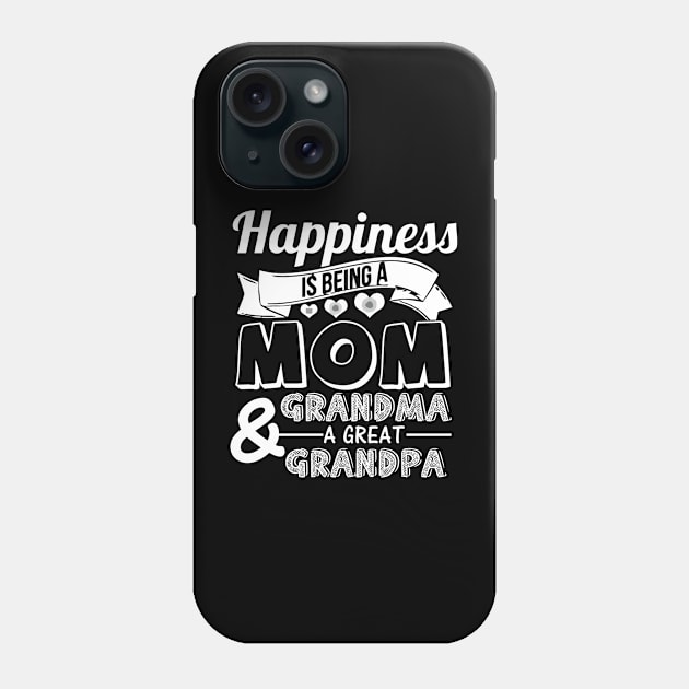 Happiness is being a mom, great grandma Phone Case by LaurieAndrew