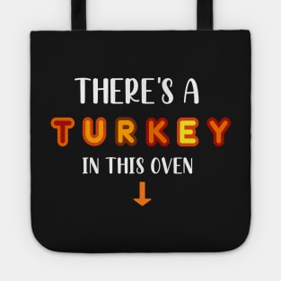 Thanksgiving Pregnancy Announcement Gift - There's a Turkey in This Oven - Mom to Be Fall Thanksgiving Baby Reveal Tote