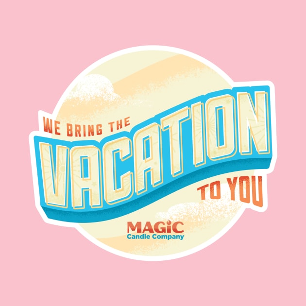 We Bring The Vacation To You by MagicCandleCompany