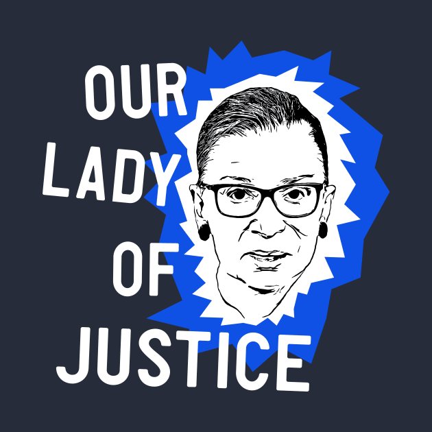 Lady of Justice Ginsburg by Portals