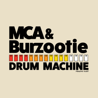 MCA & Burzootie Drum Machine Psycho Dust Black T-Shirt