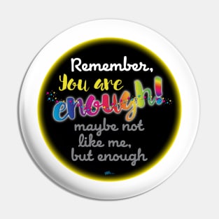 You Are Enough-color Pin