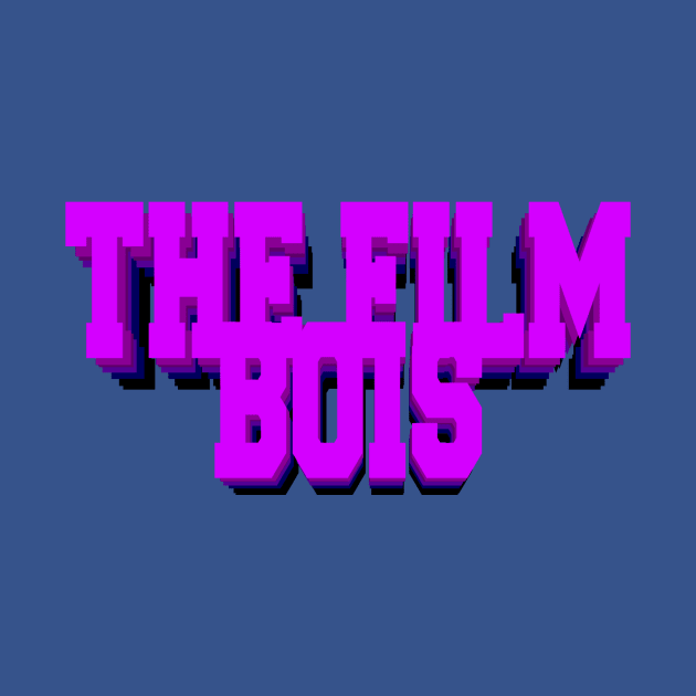 The Film Bois Logo (Layered Edition) by TheFilmBoisPodcast