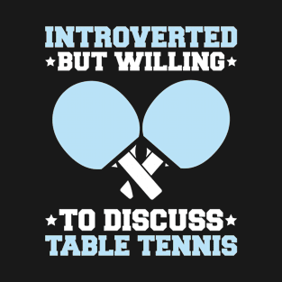 Table Tennis Ping Pong Pingpong Whiff-Whaff T-Shirt