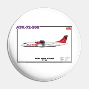 Avions de Transport Régional 72-500 - Asian Wings Airways (Art Print) Pin