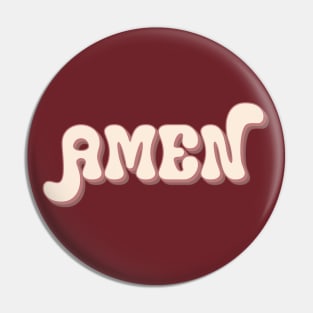 Amen - Bible Verse - Faith - Retro Christian Pin