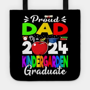 Proud Dad Of A 2024 Kindergarten Graduate Tote