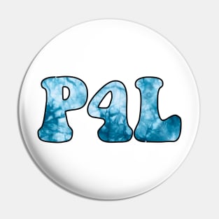 Tie Dye Blue Pogue 4 Life / P4L Pin