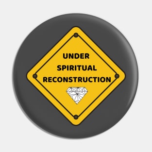 Under Spiritual Reconstruction Pin