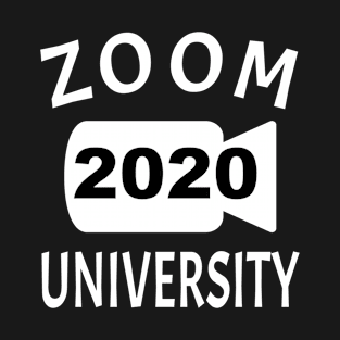 Zoom University 2020 T-Shirt