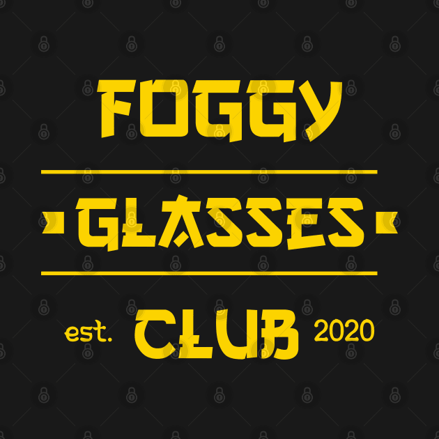 foggy glasses club est. 2020 by yusufdehbi